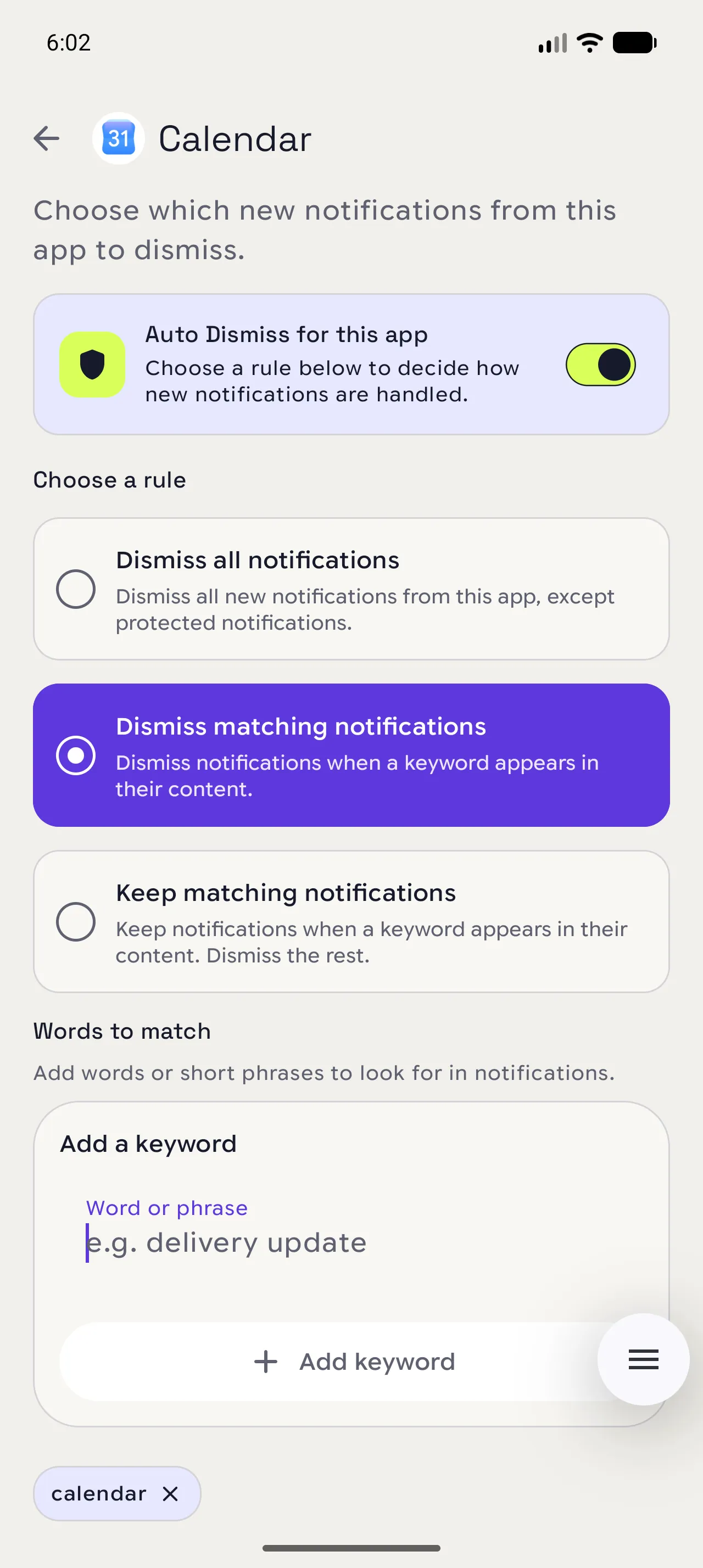 Keyword controls for an Auto Dismiss rule